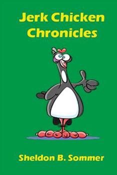 Paperback Jerk Chicken Chronicles Book
