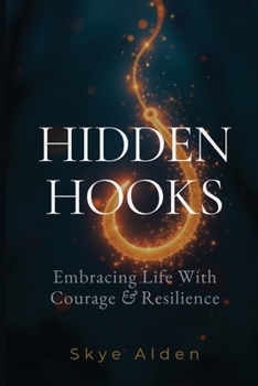 Hidden Hooks: How Stories Snare Our Minds and Move Our World