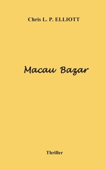 Paperback Macau Bazar [French] Book