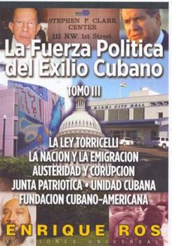 Paperback La Fuerza Politica del Exilio Cubano-Tomo II (Cuba Y Sus Jueces) (Spanish Edition) [Spanish] Book