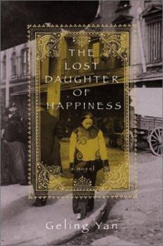 Hardcover The Lost Daughter of Happiness Book