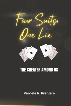 Paperback Four Suits, One Lie: The Cheater Among Us Book