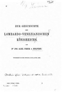 Paperback Zur Geschichte des lombardo-venezianischen Königreichs [German] Book