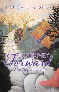 Paperback Journey Forward: One Step at a Time Book