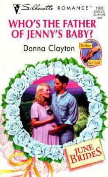 Who's The Father Of Jenny's Baby - Book #2 of the Mother & Child