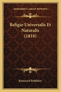 Paperback Religio Universalis Et Naturalis (1818) [Latin] Book