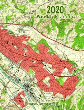 2020 Weekly Planner: Kingsport, Tennessee (1959): Vintage Topo Map Cover