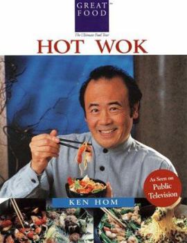 Paperback Ken Hom's Hot Wok: Over 150 One-Pan Wonders Book