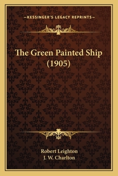 Paperback The Green Painted Ship (1905) Book