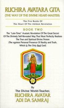 Paperback Ruchira Avatara Gita: (The Way of the Divine Heart-Master) Book