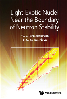 Hardcover Light Exotic Nuclei Near the Boundary of Neutron Stability Book