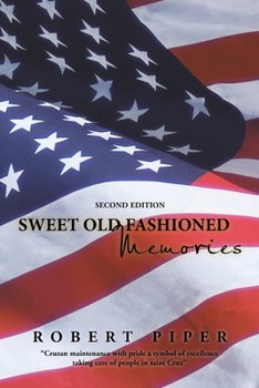 Paperback Sweet Old Fashioned Memories: Second Edition Book