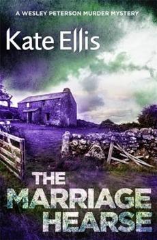 The Marriage Hearse - Book #10 of the Wesley Peterson