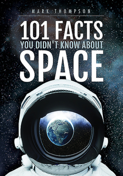 Paperback 101 Facts You Didn't Know about Space Book