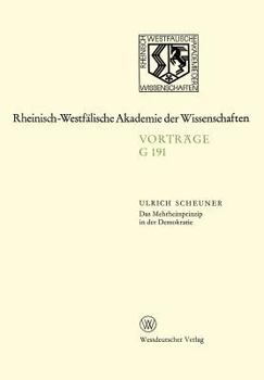 Das Mehrheitsprinzip in Der Demokratie: 175. Sitzung Am 15. Marz 1972 in Dusseldorf