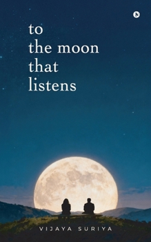 Paperback To The Moon That Listens Book