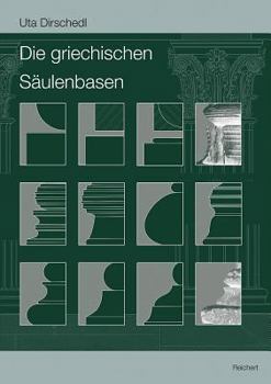 Hardcover Die Griechischen Saulenbasen [German] Book