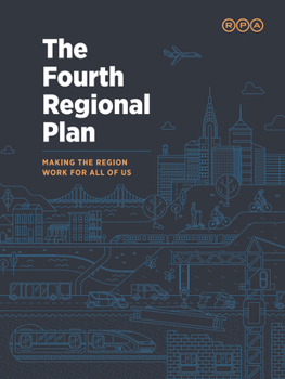Paperback Fourth Regional Plan: Making the Region Work for All of Us Book