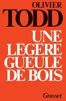 Paperback Une légère gueule de bois [French] Book