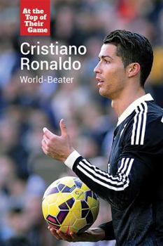 Library Binding Cristiano Ronaldo: World-Beater Book