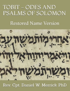 Paperback Tobit - Odes and Psalms of Solomon: Restored Name Version Book