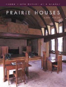 Hardcover Prairie Houses (Frank Lloyd Wright at a Glance) Book