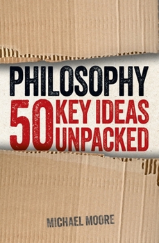 Paperback Philosophy: 50 Key Ideas Unpacked Book