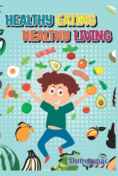 Paperback Healthy Eating Healthy Living Book