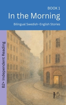 In the Morning: Bilingual Swedish-English Stories