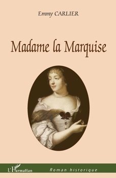 Paperback Madame la Marquise [French] Book