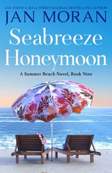 Seabreeze Honeymoon - Book #9 of the Summer Beach