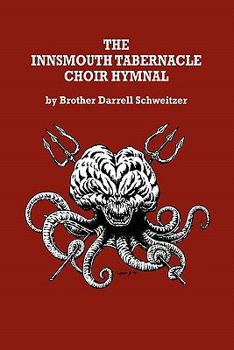 Paperback The Innsmouth Tabernacle Choir Hymnal Book