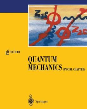 Paperback Quantum Mechanics: Special Chapters Book