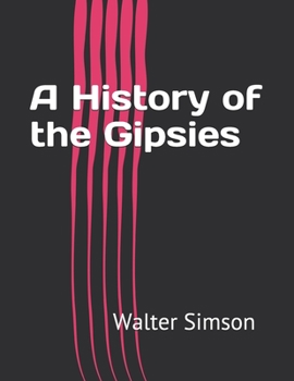 A History of the Gipsies