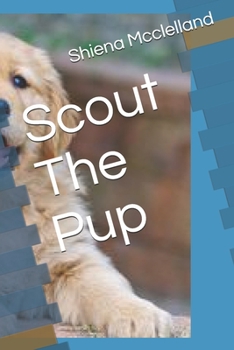 Paperback Scout The Pup Book