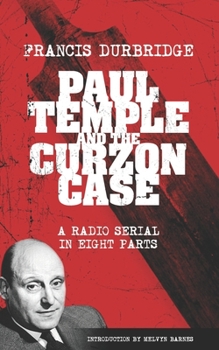 Paperback Paul Temple and the Curzon Case (Scripts of the radio serial) Book