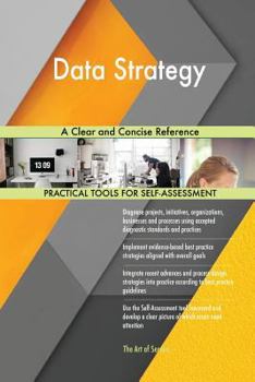 Paperback Data Strategy A Clear and Concise Reference Book