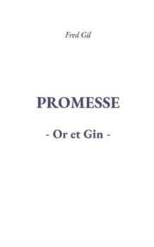 Paperback Promesse Or et Gin [French] Book