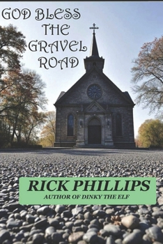 Paperback God Bless the Gravel Road Book