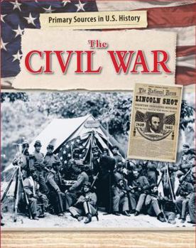 The Civil War - Book  of the Primary Sources in U.S. History