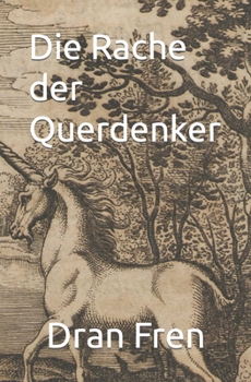 Paperback Die Rache der Querdenker [German] Book
