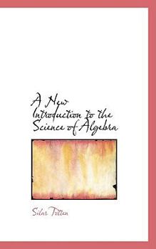 Paperback A New Introduction to the Science of Algebra Book