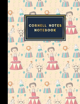 Cornell Notes Notebook : Cornell Note Taking, Cornell Notes Notepad, Note Taking Paper, Cute Circus Cover, 8. 5 X 11 , 200 Pages