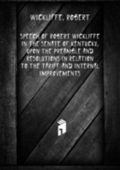Speech of Robert Wickliffe in the Senat