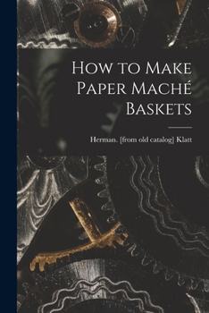 Paperback How to Make Paper Maché Baskets Book
