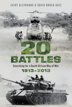 Paperback 20 BATTLES - Searching for a South African Way of War 1913-2013 Book