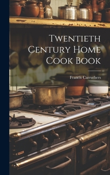 Hardcover Twentieth Century Home Cook Book
