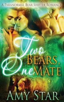 Paperback Two Bears, One Mate Book