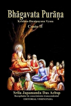 Paperback Bhāgavata Purāṇa: Canto II [Spanish] Book