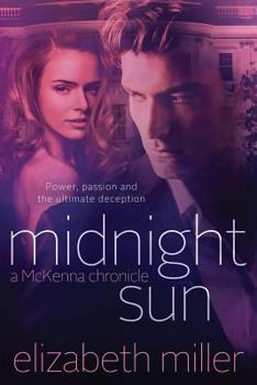 Midnight Sun - Book #3 of the McKenna Chronicles